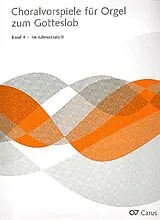  Notenblätter Choralvorspiele zum Gotteslob Band 4 - Im Jahreskreis Band 2