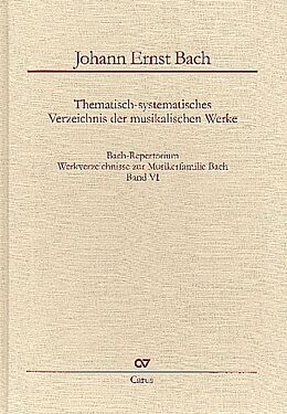Kartonierter Einband (Kt) Bach-Repertorium 6: Johann Ernst Bach von 