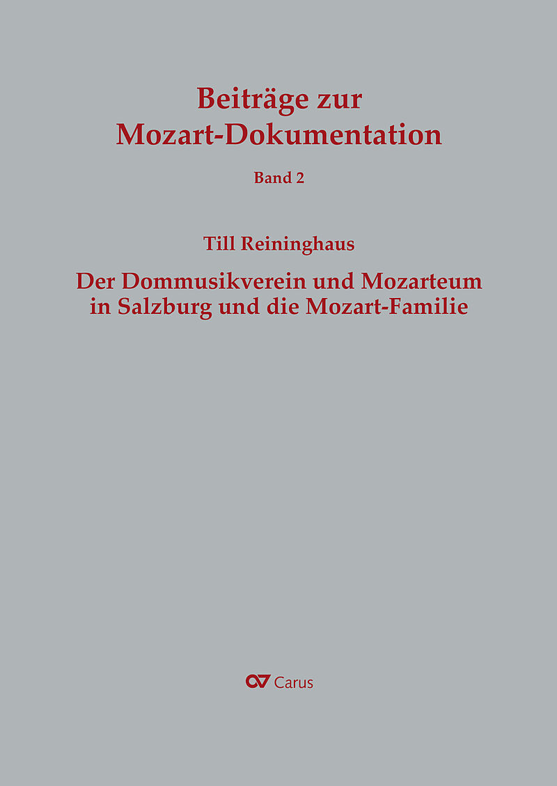 Der Dommusikverein und Mozarteum in Salzburg und die Mozart-Familie
