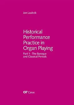E-Book (pdf) Historical Performance Practice in Organ Playing (without music book) von Jon Laukvik