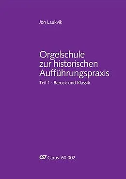 E-Book (pdf) Orgelschule zur historischen Aufführungspraxis (mit Notenheft) von Jon Laukvik