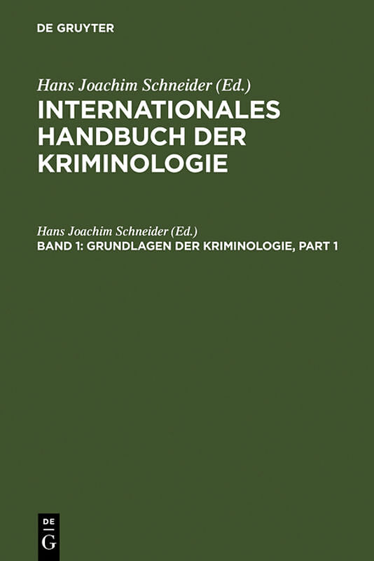 Internationales Handbuch der Kriminologie / Grundlagen der Kriminologie