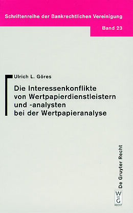 Fester Einband Interessenkonflikte von Wertpapierdienstleistern und -analysten bei der Wertpapieranalyse von Ulrich L. Göres