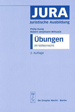 Fester Einband Übungen im Völkerrecht von Philip Kunig, Robert Uerpmann-Wittzack
