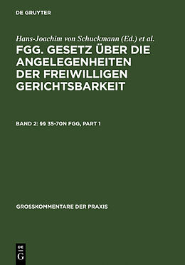 Fester Einband FGG. Gesetz über die Angelegenheiten der freiwilligen Gerichtsbarkeit / §§ 35-70n FGG von 