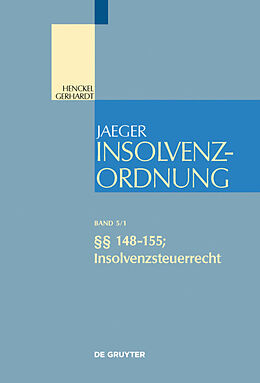 Fester Einband Insolvenzordnung / §§ 148-155; Insolvenzsteuerrecht von Wolfram Henckel, Walter Gerhardt