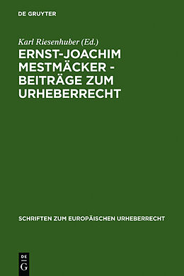 Fester Einband Ernst-Joachim Mestmäcker - Beiträge zum Urheberrecht von Ernst-Joachim Mestmäcker