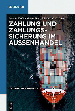 Fester Einband Zahlung und Zahlungssicherung im Außenhandel von Dietmar Ehrlich, Gregor Haas