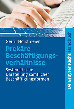 Fester Einband Prekäre Beschäftigungsverhältnisse von Gerrit Horstmeier