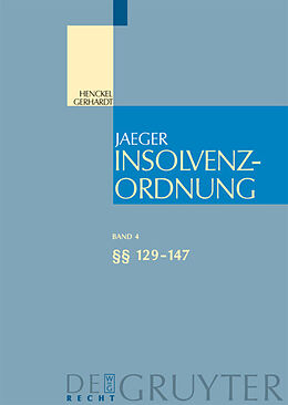 Fester Einband Insolvenzordnung / §§ 129-147 von Wolfram Henckel, Walter Gerhardt