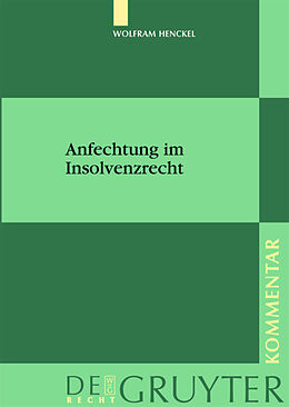 E-Book (pdf) Anfechtung im Insolvenzrecht von Wolfram Henckel