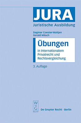 E-Book (pdf) Übungen in Internationalem Privatrecht und Rechtsvergleichung von Dagmar Coester-Waltjen, Gerald Mäsch
