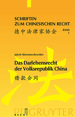 E-Book (pdf) Das Darlehensrecht der Volksrepublik China von Jakob Riemenschneider
