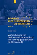 E-Book (pdf) Wahrnehmung von Online-Musikrechten durch Verwertungsgesellschaften im Binnenmarkt von Robert Heine
