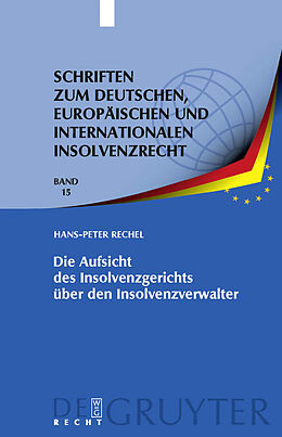 E-Book (pdf) Die Aufsicht des Insolvenzgerichts über den Insolvenzverwalter von Hans-Peter Rechel