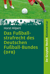 E-Book (pdf) Das Fußballstrafrecht des Deutschen Fußball-Bundes (DFB) von Horst Hilpert