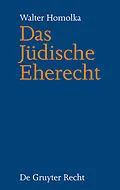 E-Book (pdf) Das Jüdische Eherecht von Walter Homolka