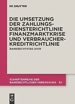 E-Book (pdf) Die zivilrechtliche Umsetzung der Zahlungsdiensterichtlinie von Thomas Schürmann, Wulf Hartmann, Arne Wittig