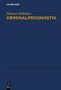 E-Book (pdf) Kriminalprognostik von Helmut Pollähne