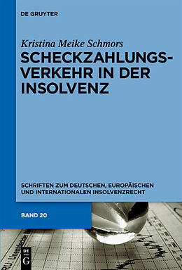 Fester Einband Scheckzahlungsverkehr in der Insolvenz von Kristina Meike Schmors