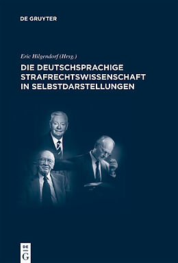 E-Book (pdf) Die deutschsprachige Strafrechtswissenschaft in Selbstdarstellungen von 