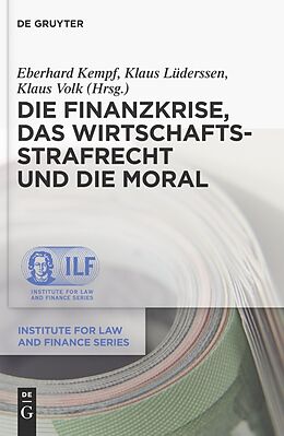 E-Book (pdf) Die Finanzkrise, das Wirtschaftsstrafrecht und die Moral von 