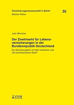 Kartonierter Einband Der Zweitmarkt für Lebensversicherungen in der Bundesrepublik Deutschland von Julia Wernicke