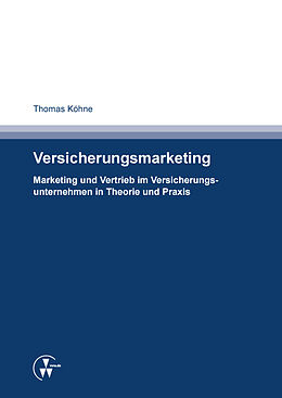 Kartonierter Einband Versicherungsmarketing von Thomas Köhne