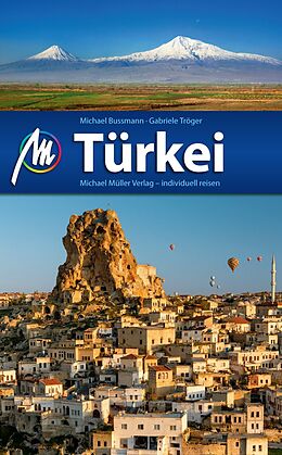 Kartonierter Einband Türkei Reiseführer Michael Müller Verlag von Michael Bussmann, Gabriele Tröger