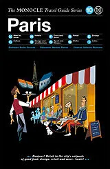 Fester Einband The Monocle Travel Guide to Paris (updated version) von Monocle
