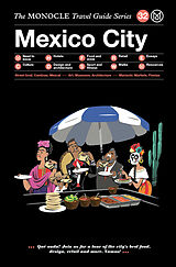 Livre Relié The Monocle Travel Guide to Mexico City de Joe Pickard