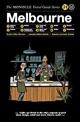 Fester Einband The Monocle Travel Guide to Melbourne von Joe Pickard