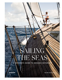 Livre Relié Sailing the Seas de GESTALTEN