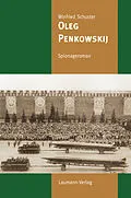 E-Book (epub) Oleg Penkowskij von Winfried Schuster