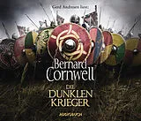 Audio CD (CD/SACD) Die dunklen Krieger von Bernard Cornwell