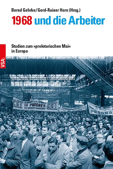 1968 und die Arbeiter