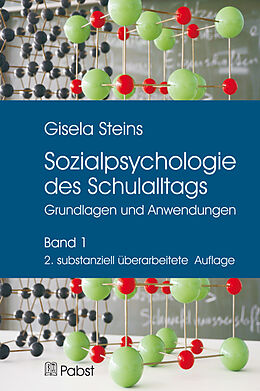 Kartonierter Einband Sozialpsychologie des Schulalltags von Gisela Steins