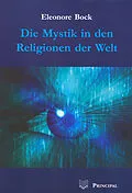 E-Book (pdf) Die Mystik in den Religionen der Welt von Eleonore Bock