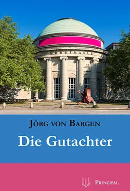 E-Book (epub) Die Gutachter von Jörg von Bargen