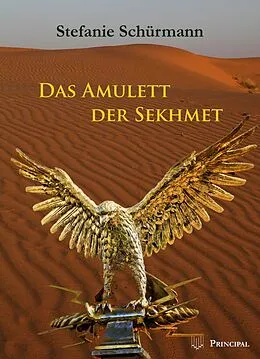 E-Book (epub) Das Amulett der Sekhmet von Stefanie Schürmann