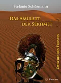 E-Book (epub) Das Amulett der Sekhmet von Stefanie Schürmann