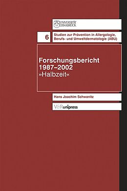Kartonierter Einband Forschungsbericht 19872002 von Hans Joachim Schwanitz