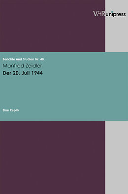 Kartonierter Einband Der 20. Juli 1944 von Manfred Zeidler