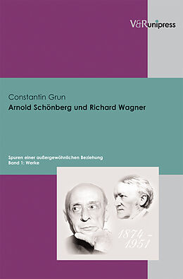 Fester Einband Arnold Schönberg und Richard Wagner von Constantin Grun