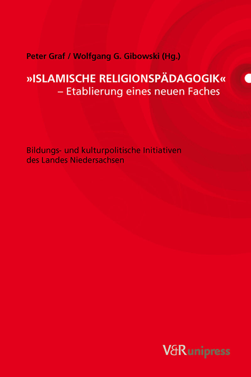 »Islamische Religionspädagogik«  Etablierung eines neuen Faches