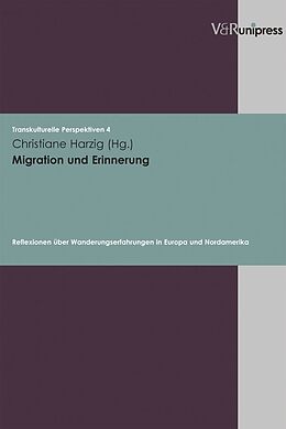 Kartonierter Einband Migration und Erinnerung von 