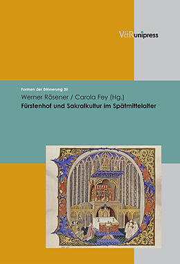 Fester Einband Fürstenhof und Sakralkultur im Spätmittelalter von 