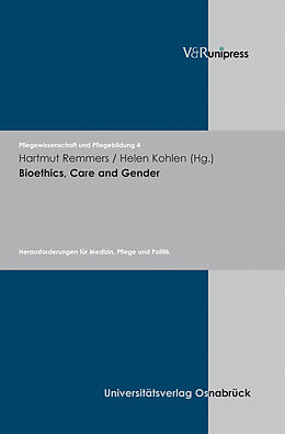Fester Einband Bioethics, Care and Gender von 