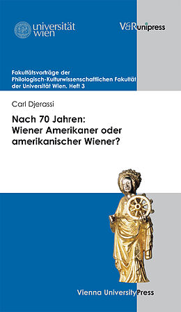 Paperback Nach 70 Jahren: Wiener Amerikaner oder amerikanischer Wiener? von Carl Djerassi
