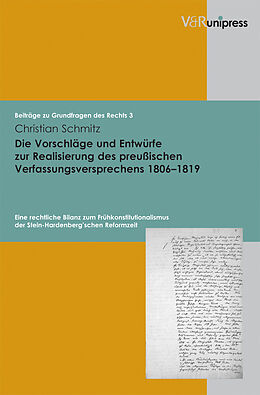 Fester Einband Die Vorschläge und Entwürfe zur Realisierung des preußischen Verfassungsversprechens 18061819 von Christian Schmitz